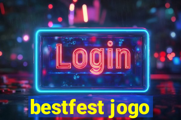 bestfest jogo